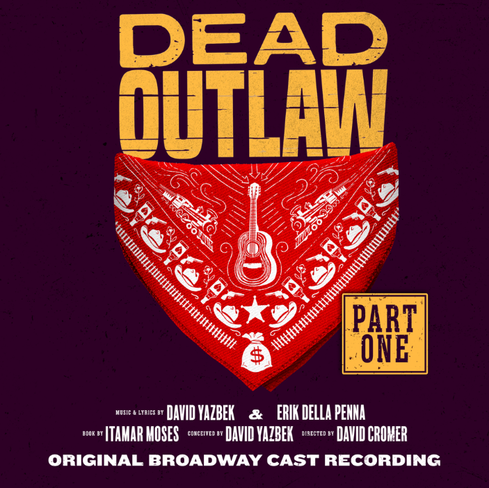 SEVEN-TIME TONY AWARD-NOMINATED “DEAD OUTLAW” RELEASES NEW SINGLE “KILLED A MAN IN MAINE”